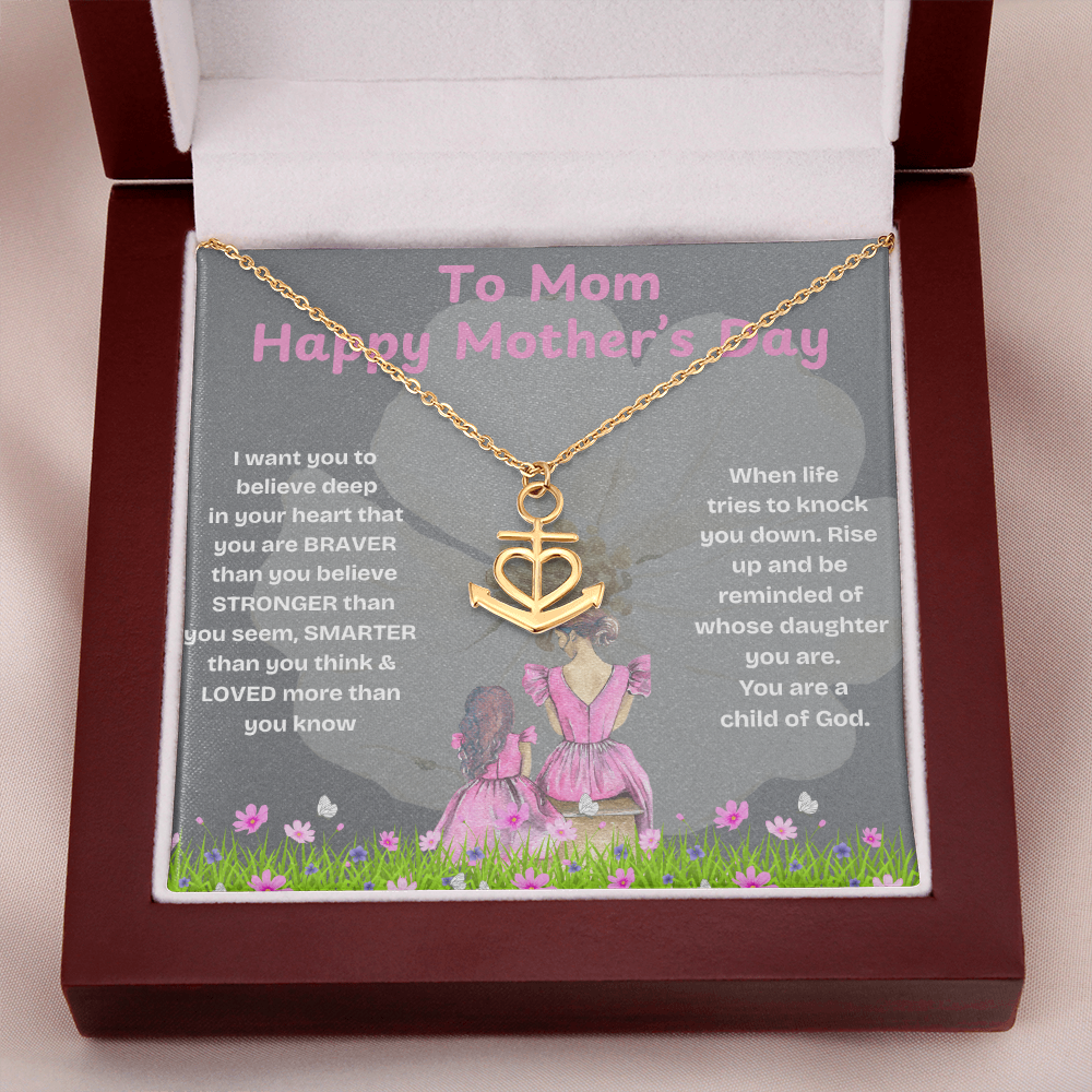HAPPY MOTHER'S DAY MY ANCHOR