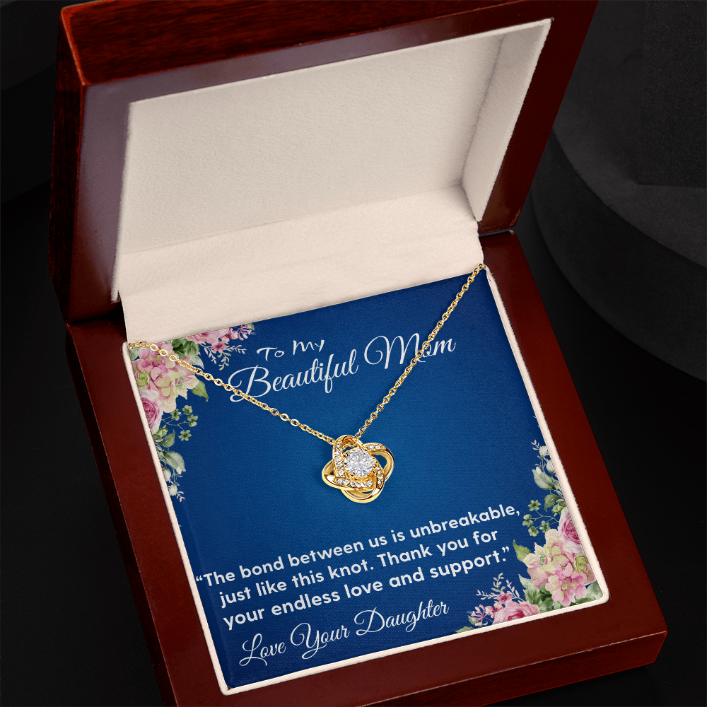 THE BOND BETWEEN US IS UNBREAKABLE JUST LIKE THIS KNOT/ LOVE KNOT NECKLACE WITH ON DEMAND MESSAGE CARD