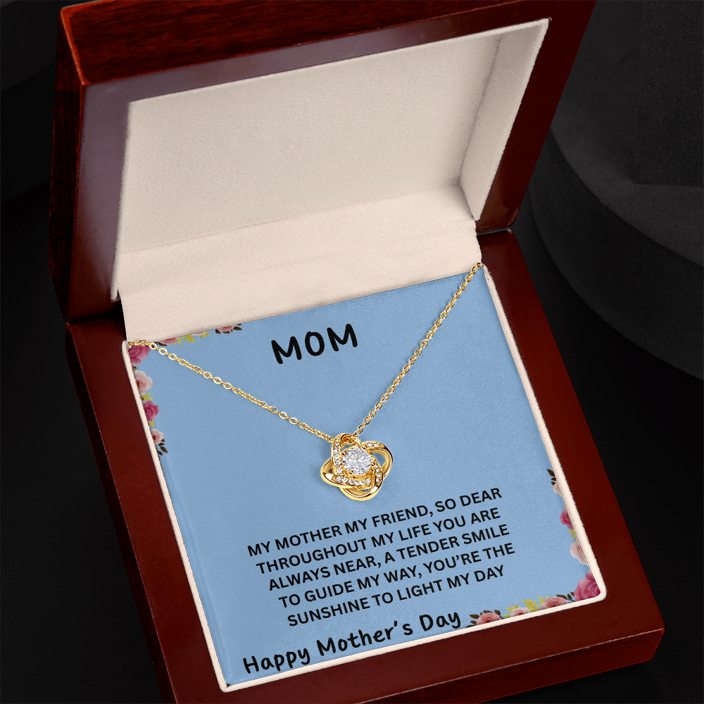 MOM, THE BOND BETWEEN US IS UNBREAKABLE JUST LIKE THIS KNOT/ LOVE KNOT NECKLACE W/ON DEMAND MESSAGE CARD