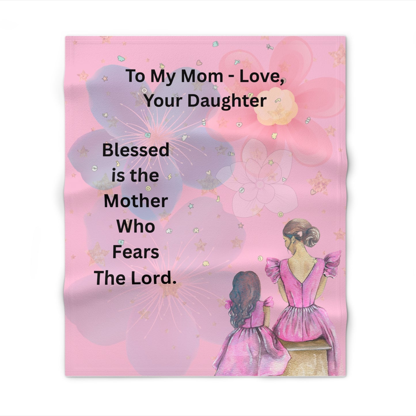 Blessed Mother Throw Blanket — "To My Mom - Love, Your Daughter" Pink Faith Gift