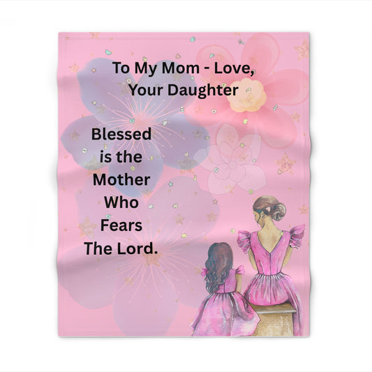 Blessed Mother Throw Blanket — "To My Mom - Love, Your Daughter" Pink Faith Gift