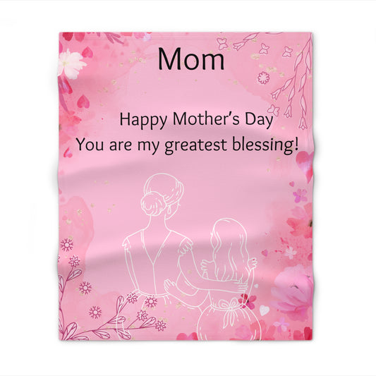 Mother’s Day Pink Floral Throw Blanket – “Mom, You are my greatest blessing”