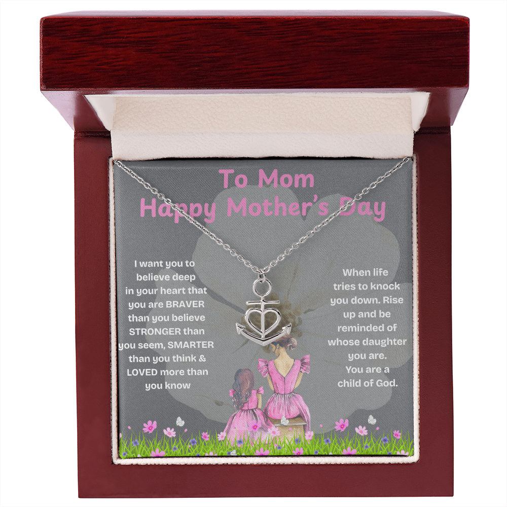 HAPPY MOTHER'S DAY MY ANCHOR