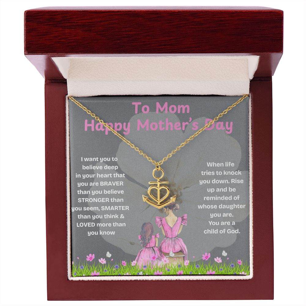 HAPPY MOTHER'S DAY MY ANCHOR