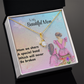 MOM OUR SPECIAL BOND CANNOT BE BROKEN/ALLURING BEAUTY NECKLACE
