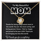 To My Beautiful Mom Love Knot Necklace/ w/On Demand Message Card