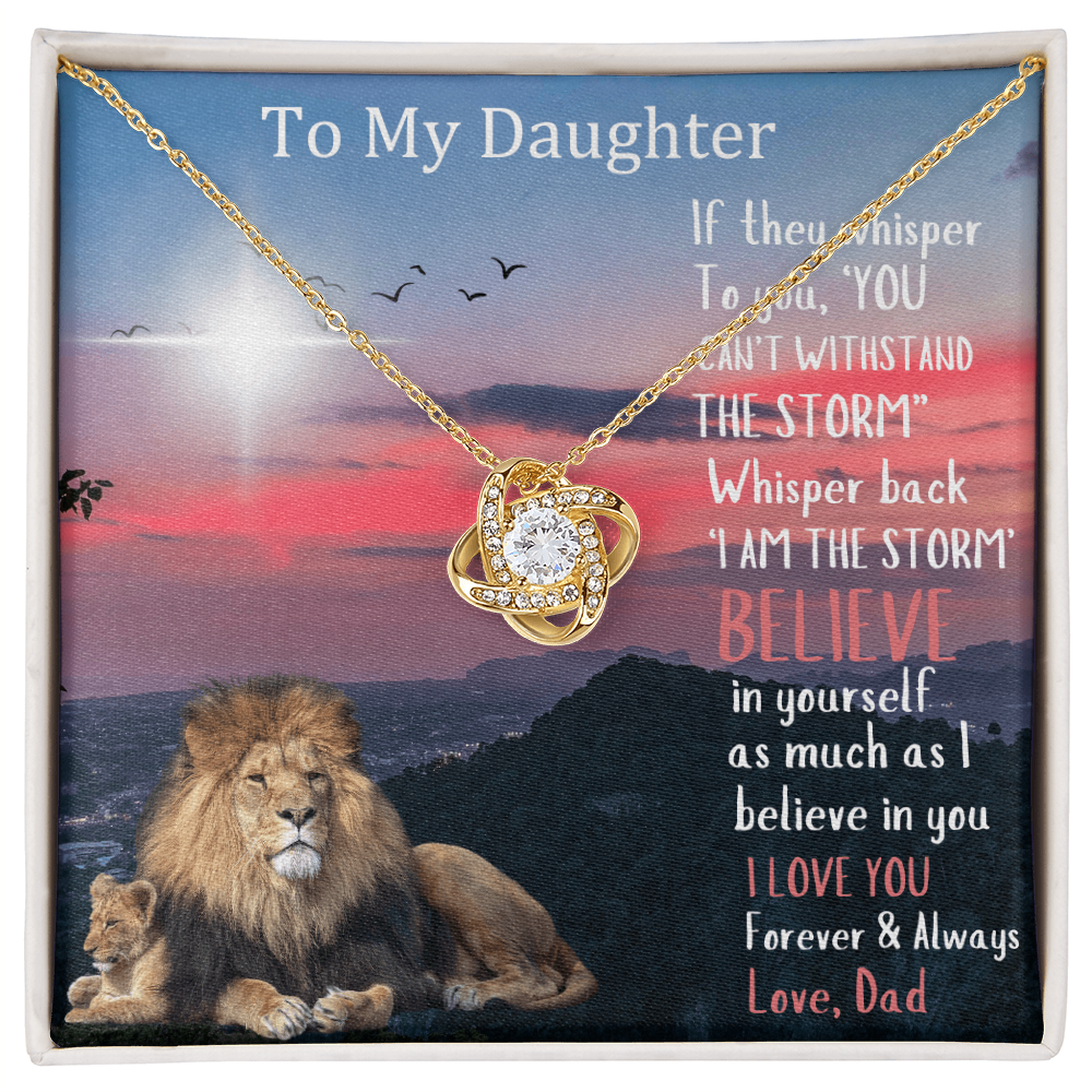 To My Daughter/Believe In Yourself love Knot Necklace