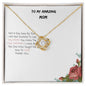 To My Amazing Mom| Love Knot Necklace ( Yellow & White Gold Variants)