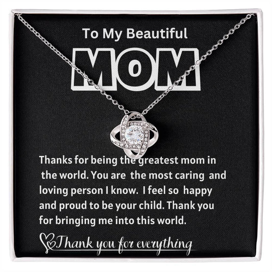 To My Beautiful Mom Love Knot Necklace/ w/On Demand Message Card