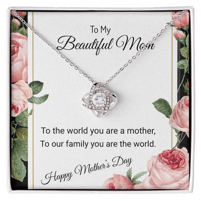 YOUR LOVE HAS SHAPED ME INTO WHO I AM TODAY/ LOVE KNOT NECKLACE/W/ON DEMAND MESSAGE CARD