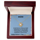 MOM, THE BOND BETWEEN US IS UNBREAKABLE JUST LIKE THIS KNOT/ LOVE KNOT NECKLACE W/ON DEMAND MESSAGE CARD