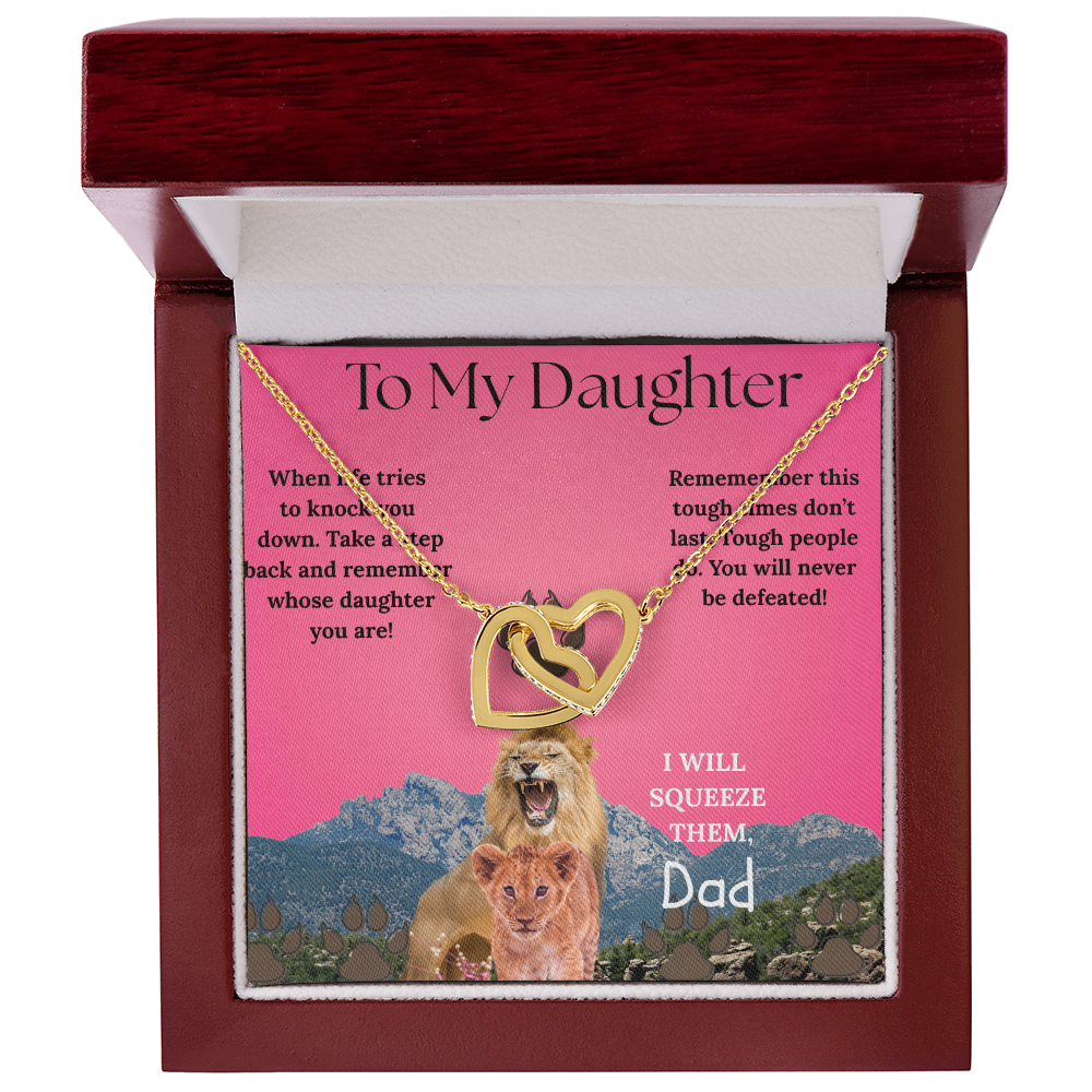 I WILL FIGHT FOR YOU DAUGHTER! INTERLOCKING HEARTS NECKLACE