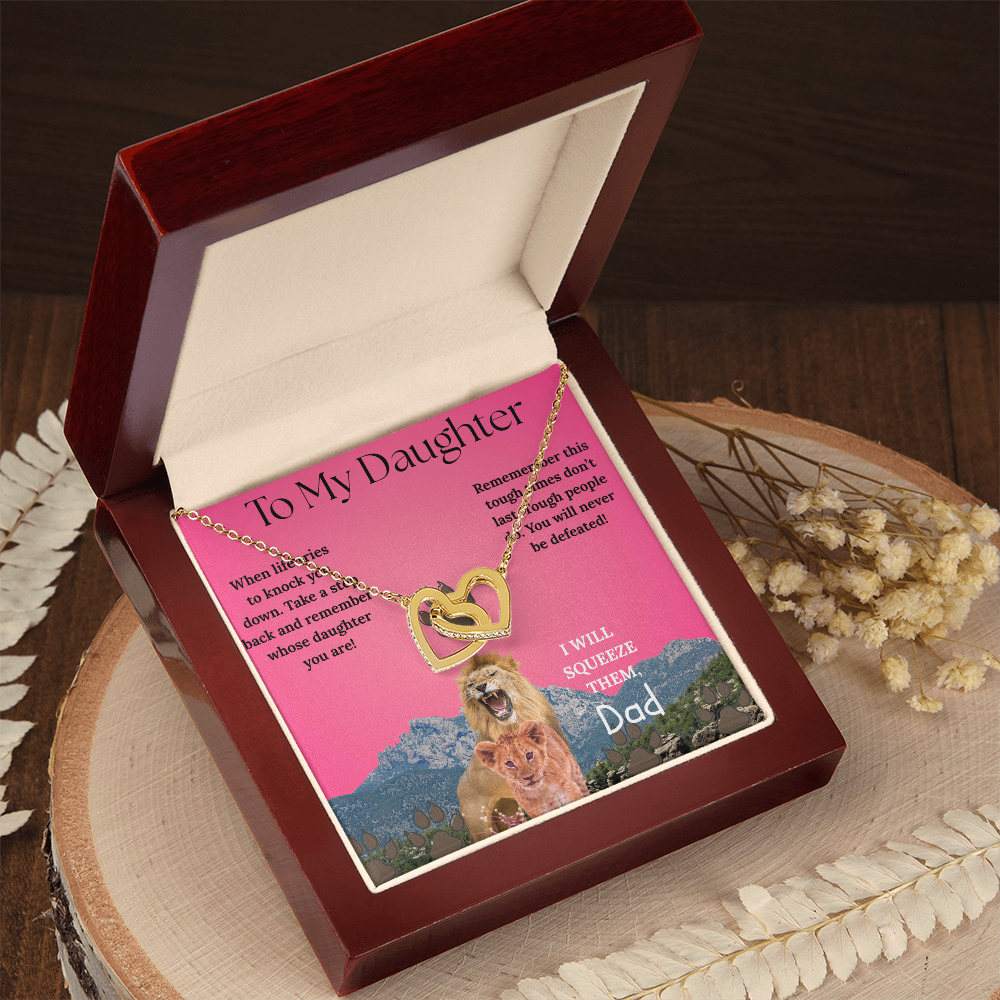 I WILL FIGHT FOR YOU DAUGHTER! INTERLOCKING HEARTS NECKLACE