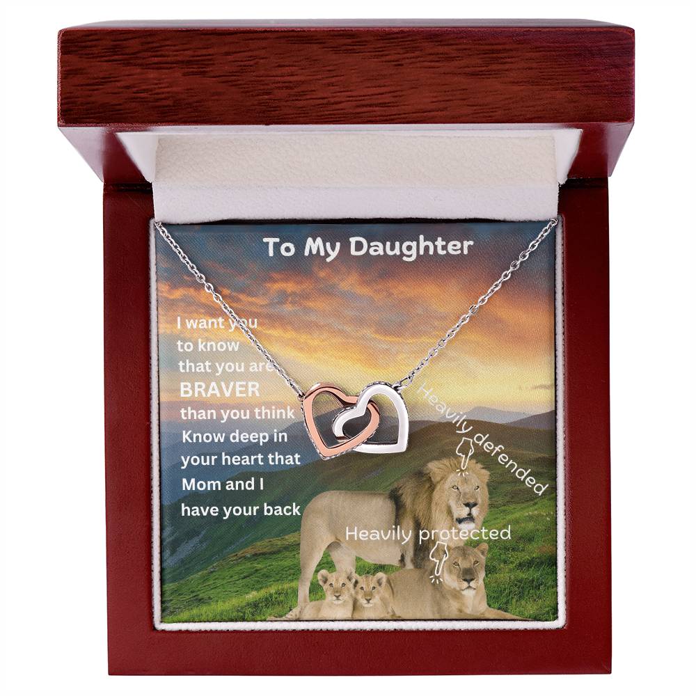 To My Daughter/You Are Braver Than You Think/ With Interlocking Hearts Necklace