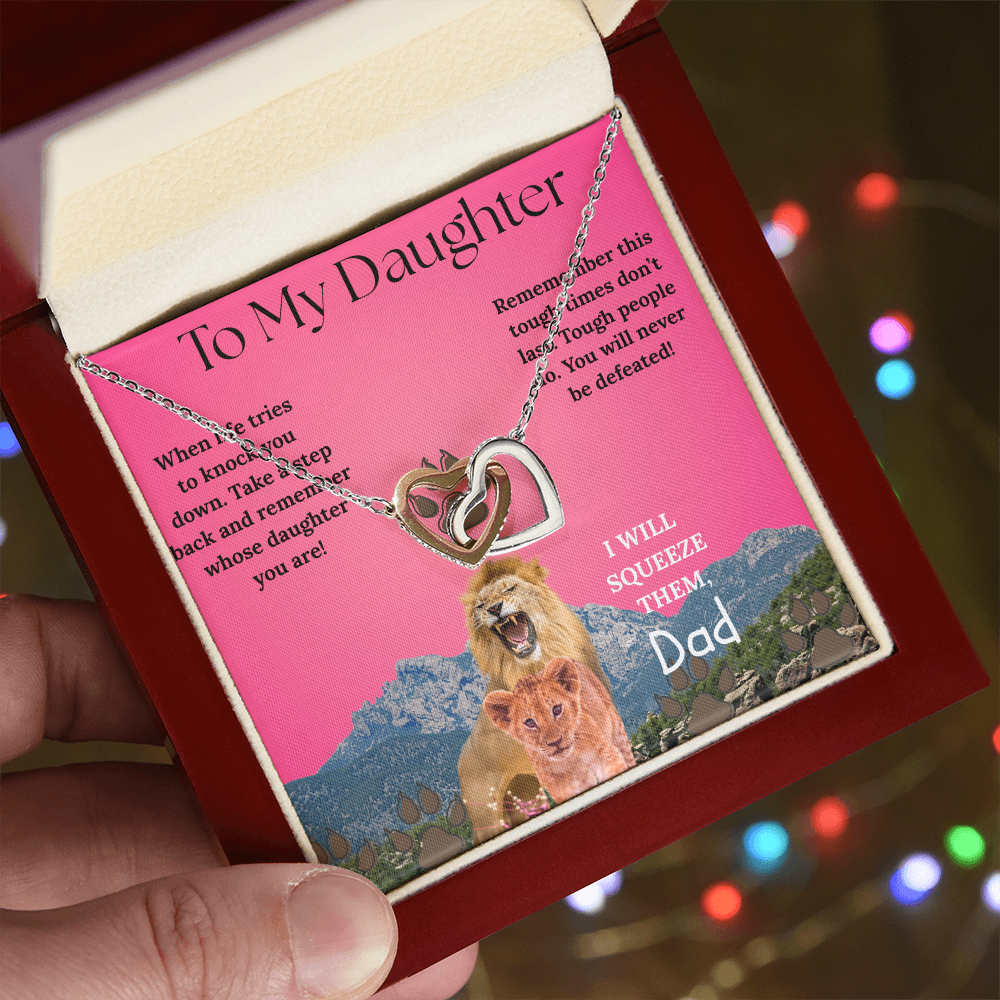 I WILL FIGHT FOR YOU DAUGHTER! INTERLOCKING HEARTS NECKLACE