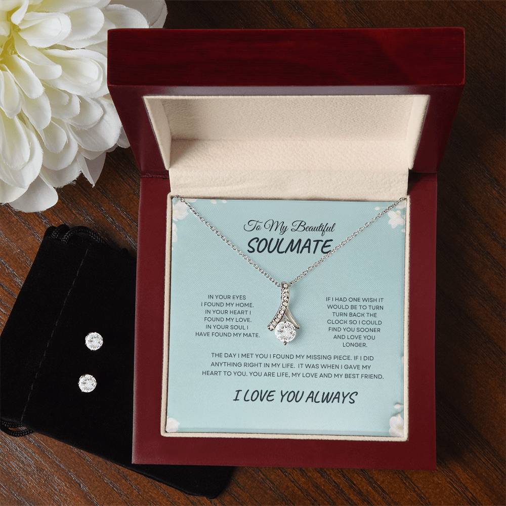 To My Soulmate/ In Your Eyes I Have Found My True Love Alluring Beauty Necklace