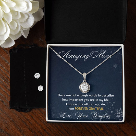 To My Amazing Mom| Eternal Hope Necklace + Clear CZ Earring