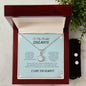 To MY soulmate| Eternal Hope Necklace + Clear CZ Earrings