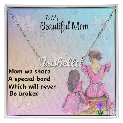 MOM YOUR LOVE HAS SHAPED ME INTO WHO I AM TODAY/ CUSTOM NAME NECKLACE/W/ON DEMAND MESSAGE CARD
