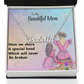 MOM YOUR LOVE HAS SHAPED ME INTO WHO I AM TODAY/ CUSTOM NAME NECKLACE/W/ON DEMAND MESSAGE CARD