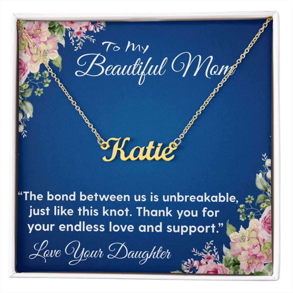 YOUR LOVE HAS SHAPED ME INTO WHO I AM TODAY/ CUSTOM NAME NECKLACE/W/ON DEMAND MESSAGE CARD
