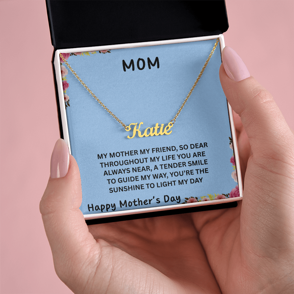 MOM, YOU ARE THE SUNSHINE TO LIGHT MY DAY/ CUSTOM NAME NECKLACE