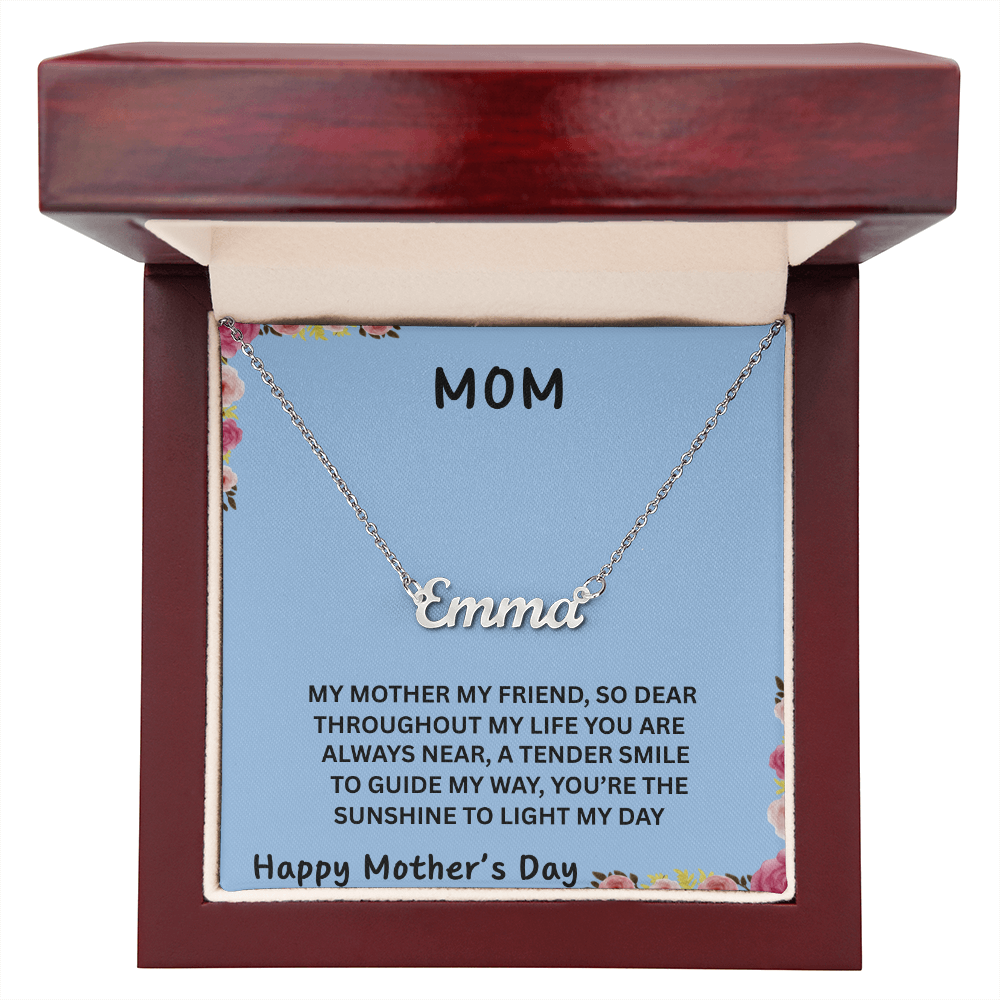 MOM, YOU ARE THE SUNSHINE TO LIGHT MY DAY/ CUSTOM NAME NECKLACE