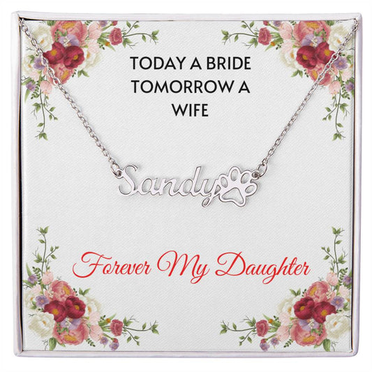 To My Daughter| Name Necklace+ Paw Print Character (W/MC