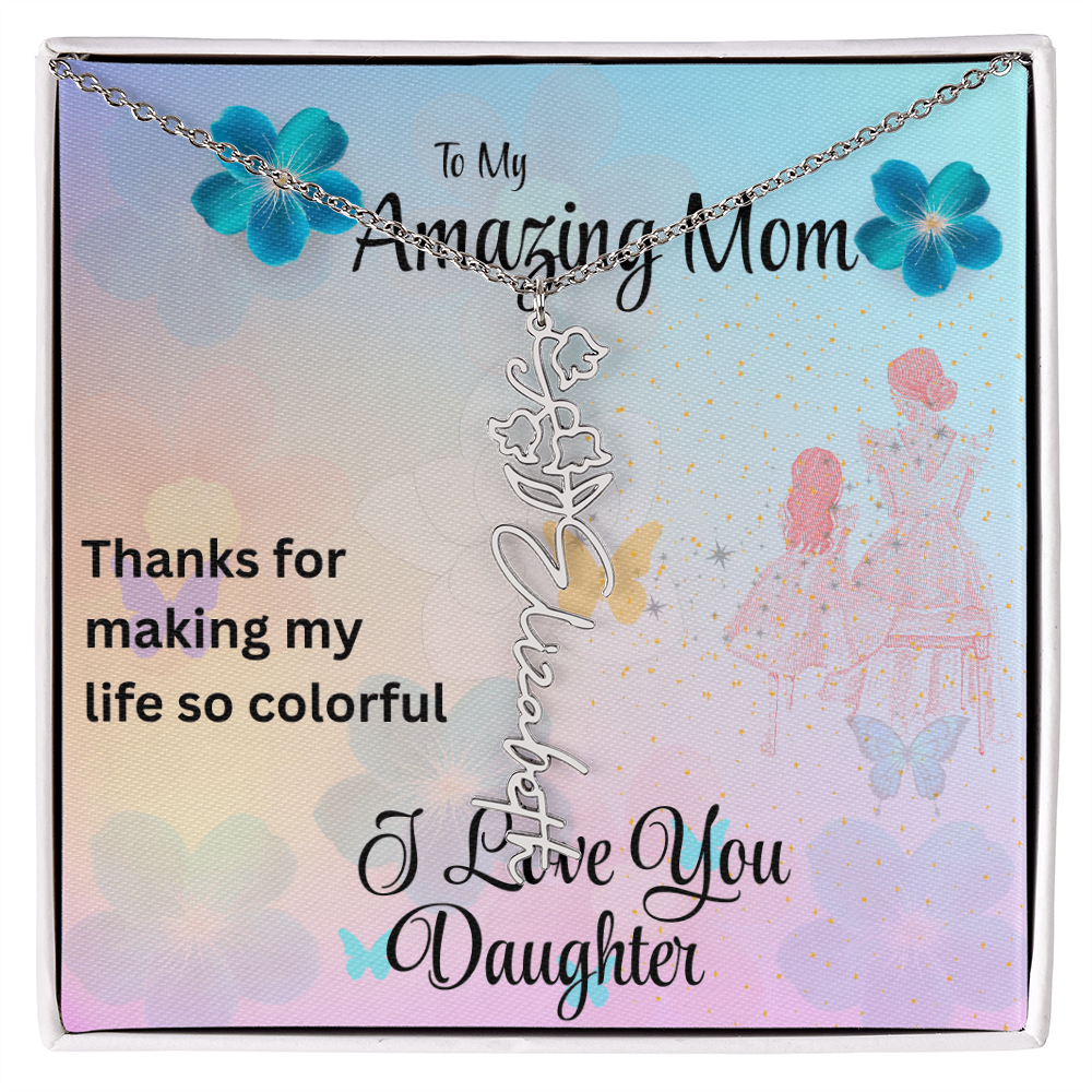 YOUR LOVE HAS SHAPED ME INTO WHO I AM TODAY/ FLOWER NAME NECKLACE/W/ON DEMAND MESSAGE CARD