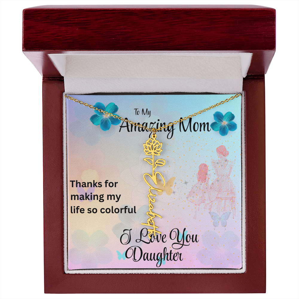 YOUR LOVE HAS SHAPED ME INTO WHO I AM TODAY/ FLOWER NAME NECKLACE/W/ON DEMAND MESSAGE CARD