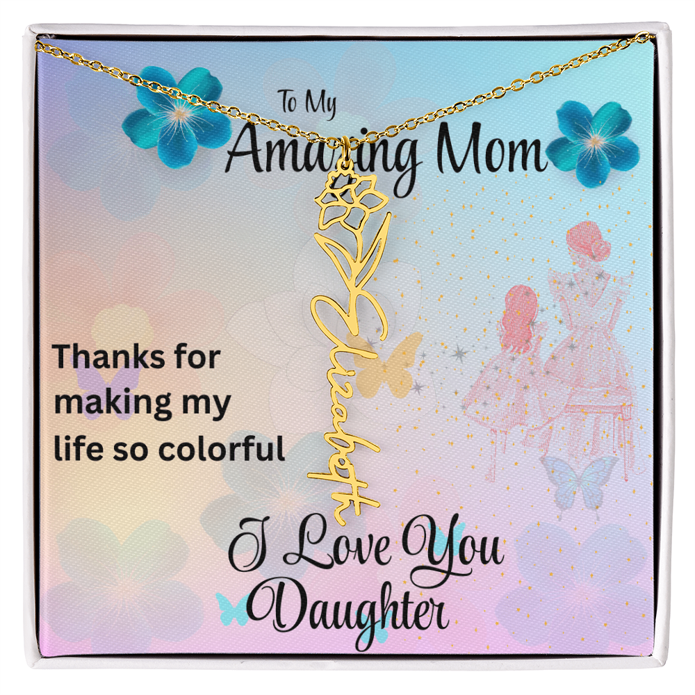 YOUR LOVE HAS SHAPED ME INTO WHO I AM TODAY/ FLOWER NAME NECKLACE/W/ON DEMAND MESSAGE CARD