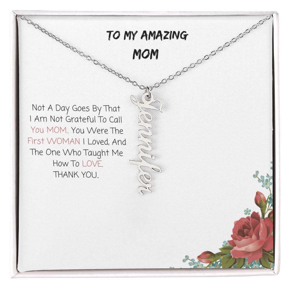 To My Amazing Mom| Multi Vertical Name Necklace (w/MC)