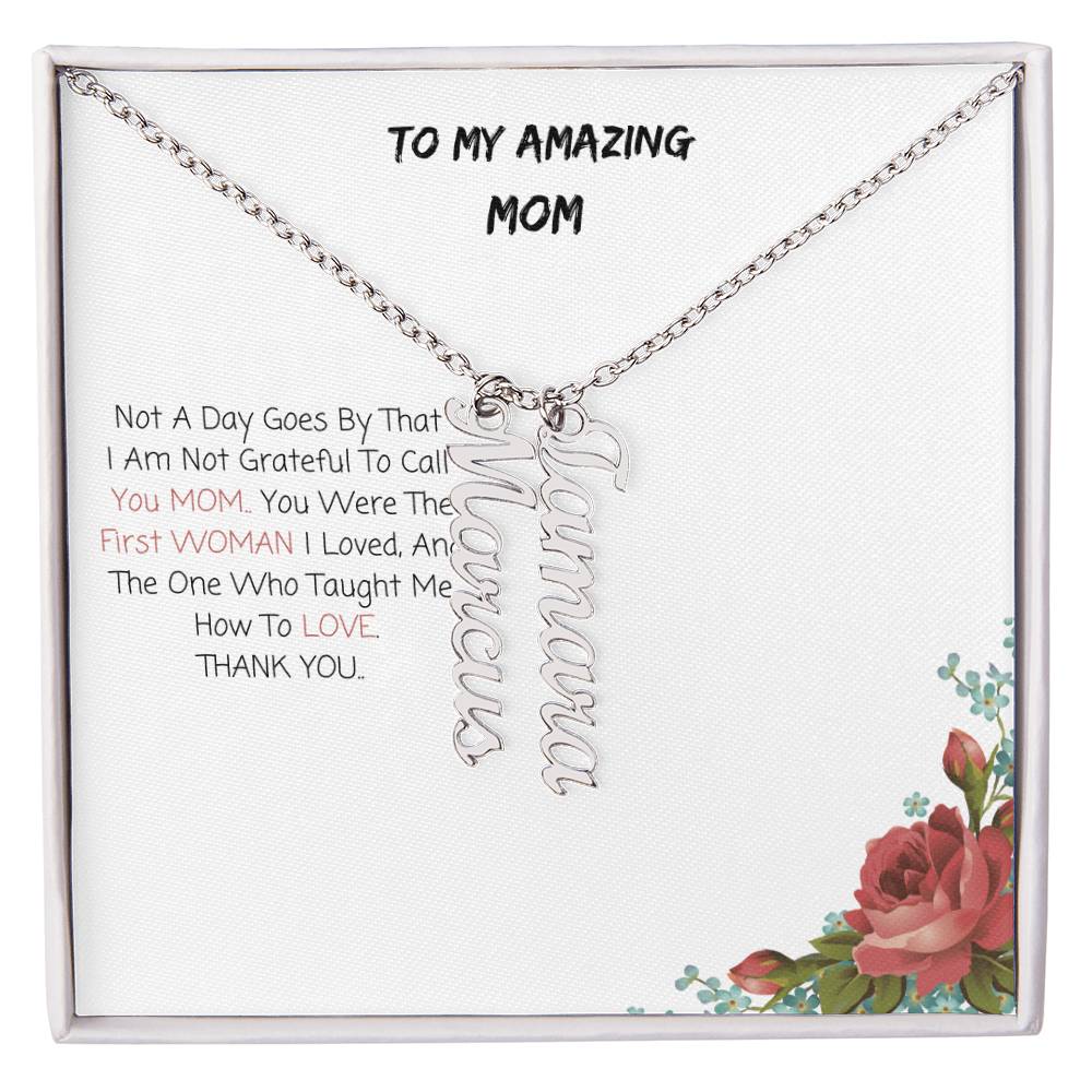 To My Amazing Mom| Multi Vertical Name Necklace (w/MC)