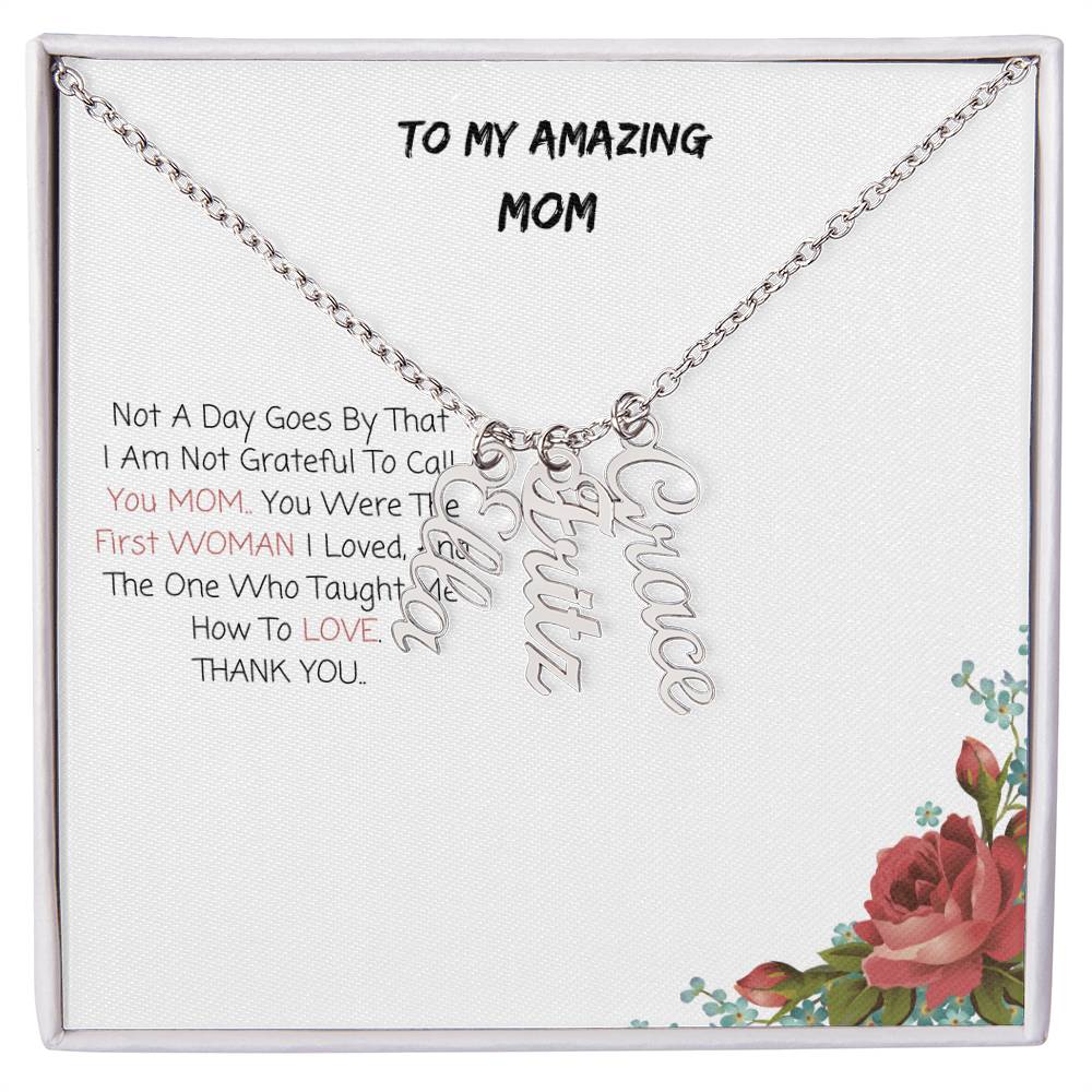 To My Amazing Mom| Multi Vertical Name Necklace (w/MC)