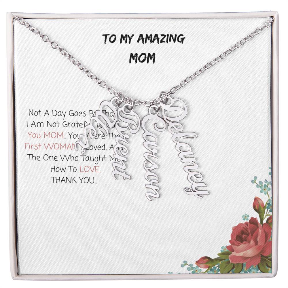 To My Amazing Mom| Multi Vertical Name Necklace (w/MC)