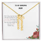 To My Amazing Mom| Multi Vertical Name Necklace (w/MC)