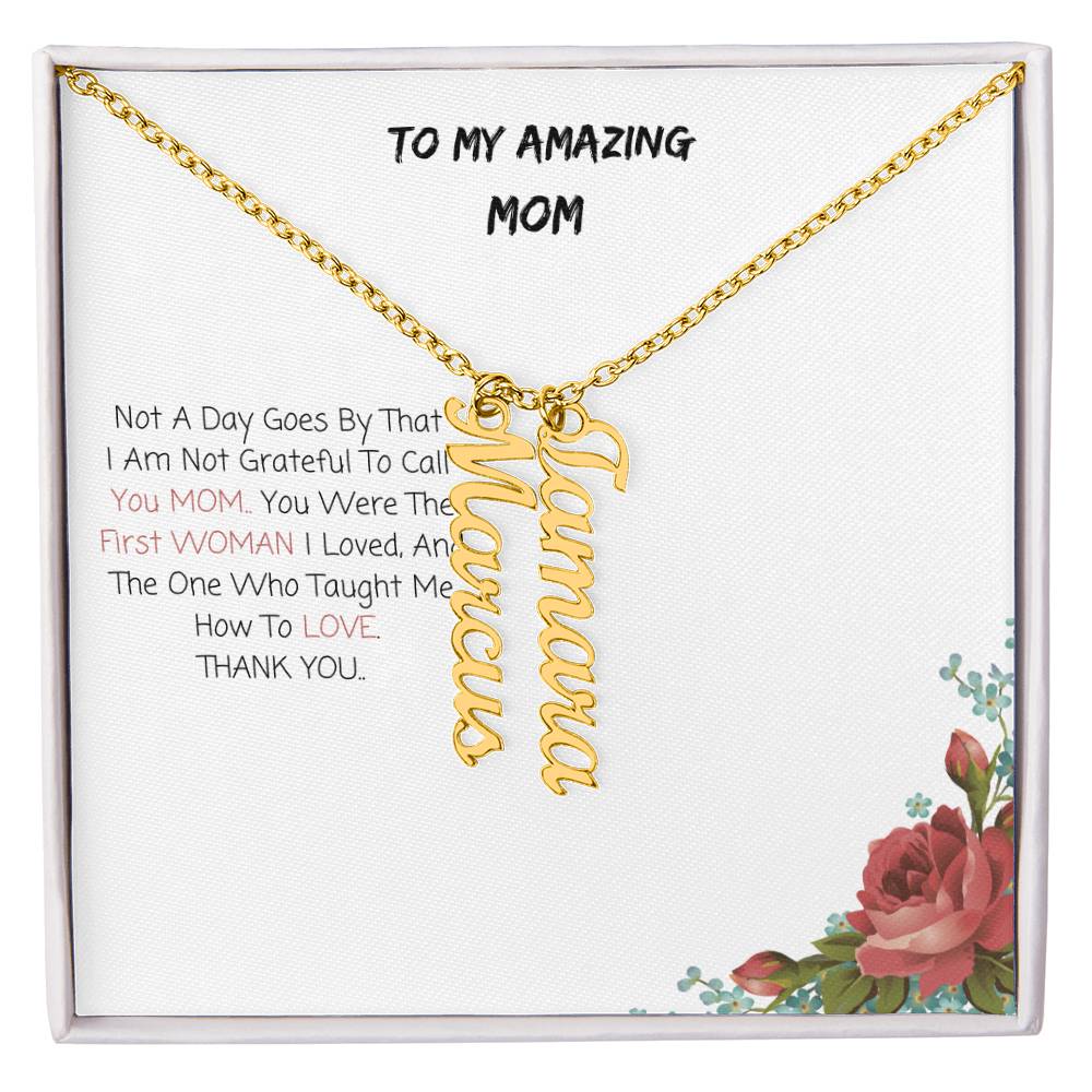 To My Amazing Mom| Multi Vertical Name Necklace (w/MC)