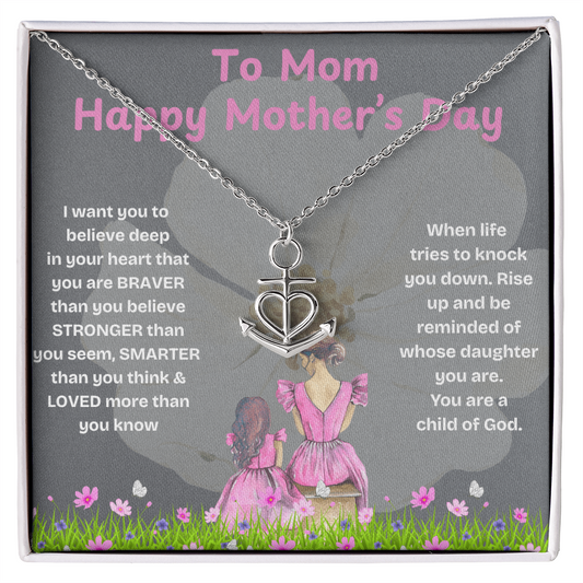 HAPPY MOTHER'S DAY MY ANCHOR