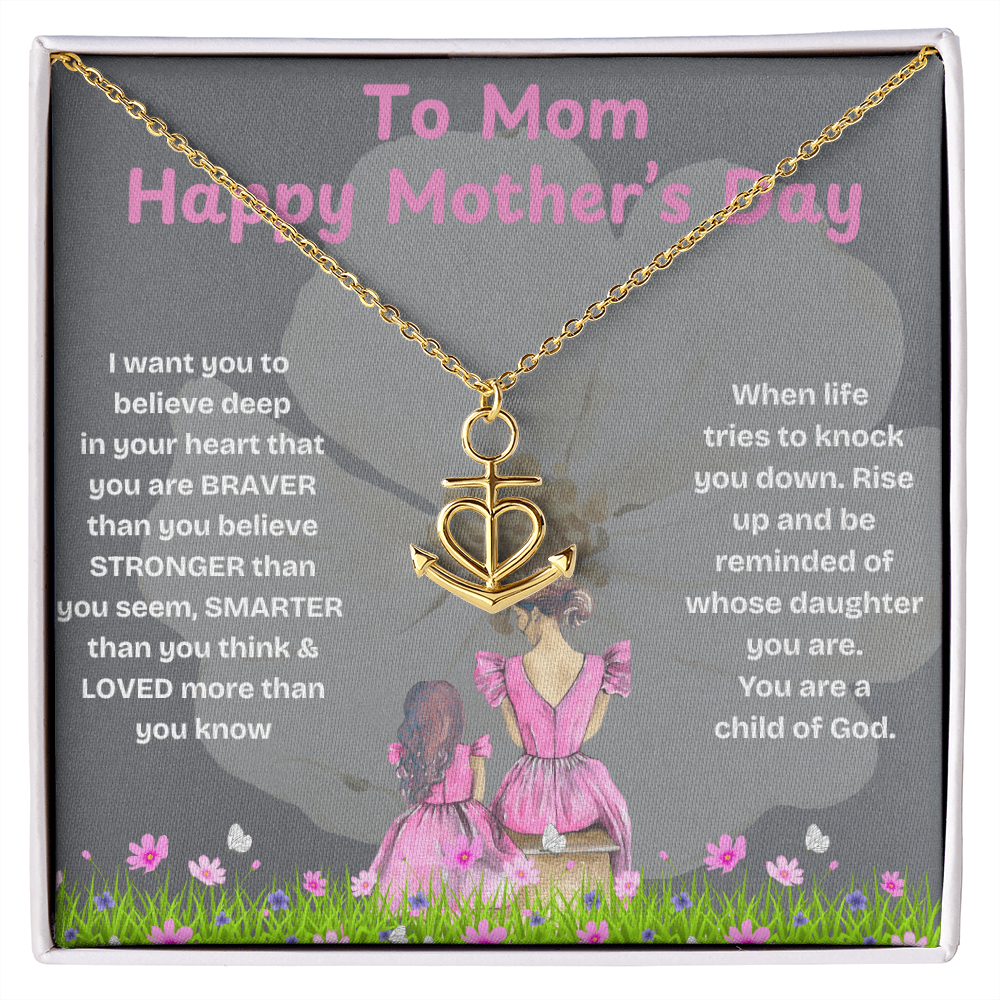 HAPPY MOTHER'S DAY MY ANCHOR