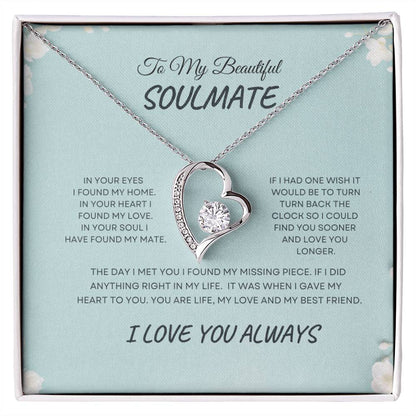 To My Beautiful Soulmate| Forever Love Necklace With On Demand Message Card