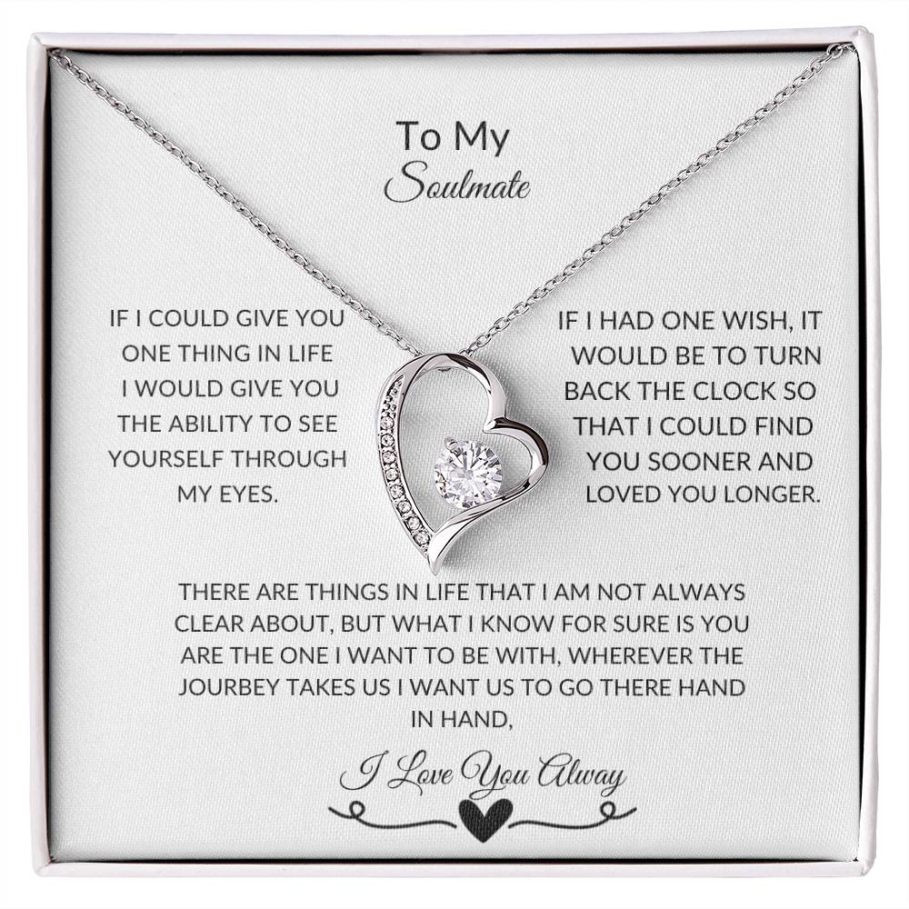 To My Soulmate| Forever Love Necklace with on Demand Message Card