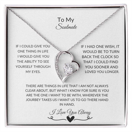 To My Soulmate| Forever Love Necklace with on Demand Message Card