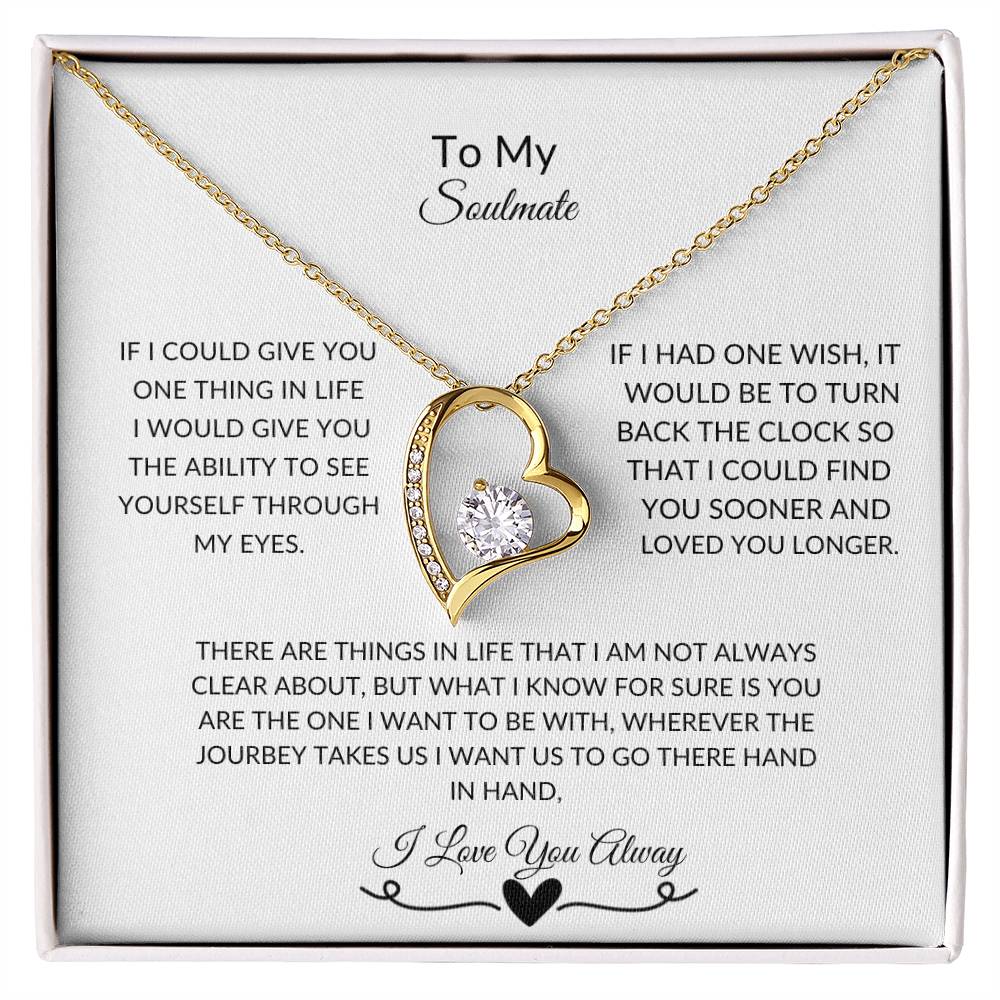To My Soulmate| Forever Love Necklace with on Demand Message Card