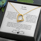To My Soulmate| Forever Love Necklace with on Demand Message Card