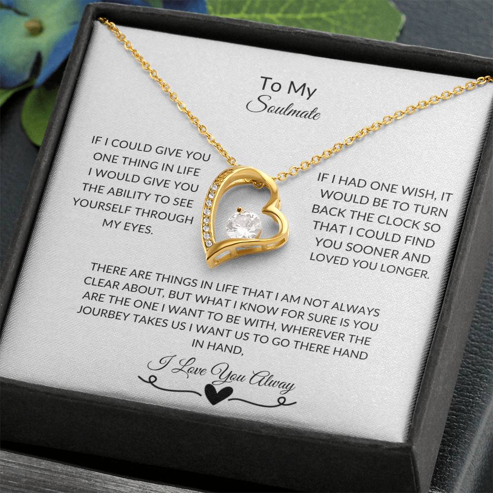 To My Soulmate| Forever Love Necklace with on Demand Message Card