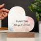 I  LOVE YOU MORE ACRYLIC HEART PLAQUE